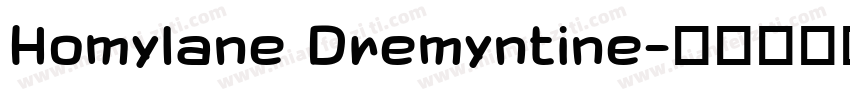 Homylane Dremyntine字体转换